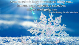 Angyali üzenet-Nem az számít milyen hideg van..