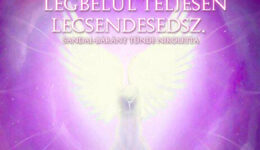 Angyali üzenet-Sokszor akkor látod meg