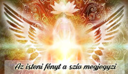 Angyali üzenet-Az isteni fényt a szív megjegyzi