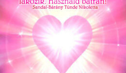 Angyali üzenet-A szeretet és a hála ereje minden helyzetet megváltoztat