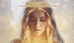 Angyali üzenet-Nyisd meg a szívedet a szeretetnek