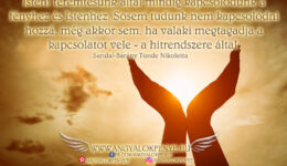 Angyali üzenet-Isteni teremtésünk által mindig kapcsolódunk a fényhez