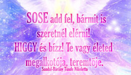 Angyali üzenet-Sose add fel