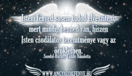 Angyali üzenet: Isteni fényed sosem tudod elveszíteni