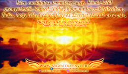 Angyali üzenet-Isten tudja mi lakozik a lelkedben