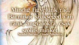 Angyali üzenet-Mindig figyelünk rád