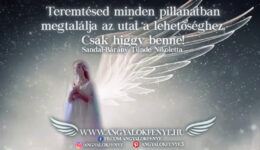 Angyali üzenet: Teremtésed és a lehetőség