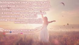 Angyali üzenet-A boldogsághoz csak egy dolog kell