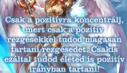 Angyali üzenet-Csak a pozitívra koncentrálj