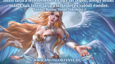 Photo of Angyali üzenet: Csak Isten látja a lelkedet