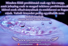 Photo of Angyali üzenet: Minden földi problémád csak egy kis csepp