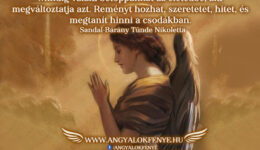 Angyali üzenet: Mindig valaki betoppanhat az életedbe