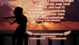 Angyali üzenet: Őrizzétek a szeretet és a szabadság lángját