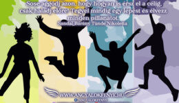 Angyali üzenet-Bármi is legyen a célod