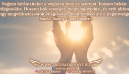 Angyali üzenet: Vegyen körbe titeket a végtelen fény és szeretet