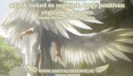 Angyali üzenet: Adj hangot igazadnak