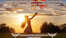 Angyali üzenet: Egy kisgyermek szemével nézve a világot Angyali üzenet: Egy kisgyermek szemével nézve a világot